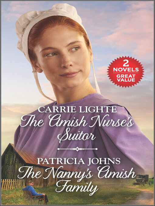 Title details for The Amish Nurse's Suitor and the Nanny's Amish Family by Carrie Lighte - Available